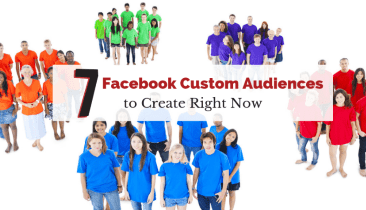 7 públicos personalizados de Facebook para crear ahora mismo